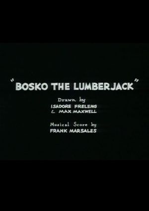 Bosko the Lumberjack's poster