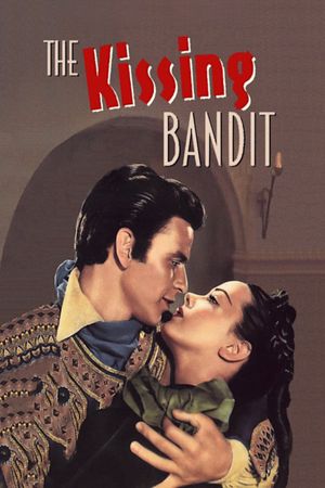 The Kissing Bandit's poster