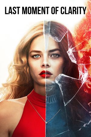 Last Moment of Clarity's poster