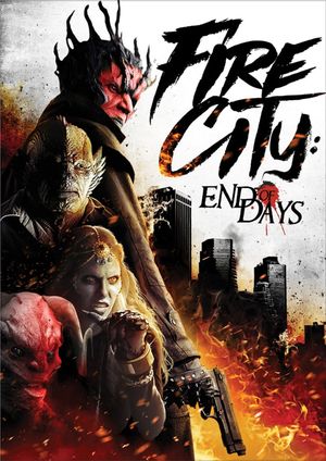 Fire City: End of Days's poster
