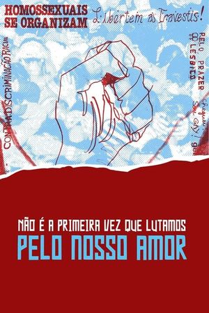 Não é a primeira vez que lutamos pelo nosso amor's poster