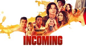 Incoming's poster