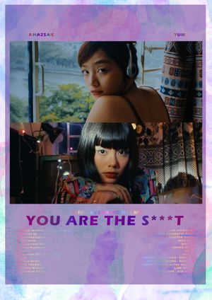 YOU ARE THE S**T!'s poster