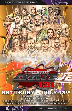 EVOLVE 131-- 10th Anniversary's poster