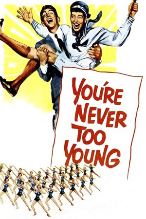 You're Never Too Young's poster