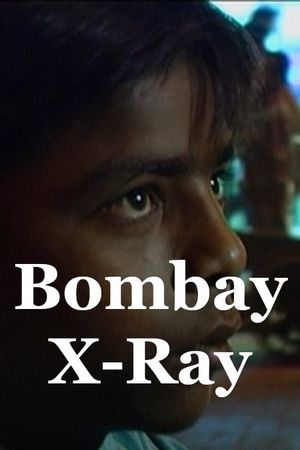 Bombay X-Ray's poster image