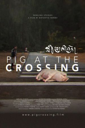Pig at the Crossing's poster