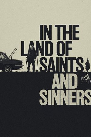 In the Land of Saints and Sinners's poster