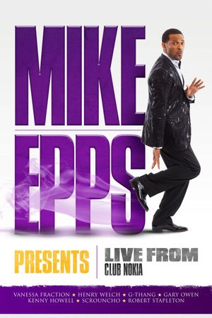 Mike Epps Presents: Live from Club Nokia's poster image