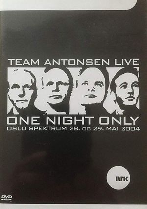 Team Antonsen Live: One Night Only's poster