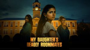 My Daughter's Deadly Roommates's poster