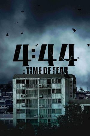 4:44 : Time of Fear's poster