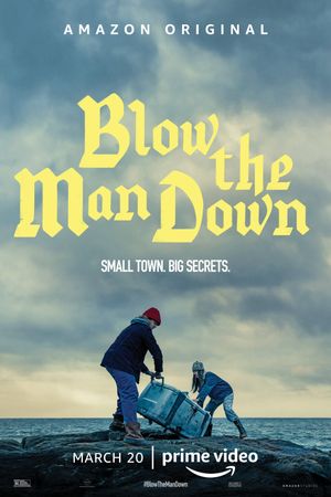 Blow the Man Down's poster