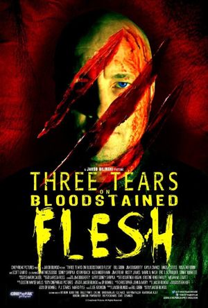 Three Tears on Bloodstained Flesh's poster