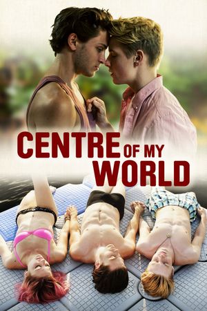 Center of My World's poster