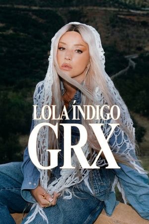 Lola Índigo: GRX's poster