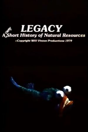 Legacy: A Very Short History of Natural Resources's poster