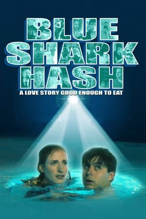 Blue Shark Hash's poster image