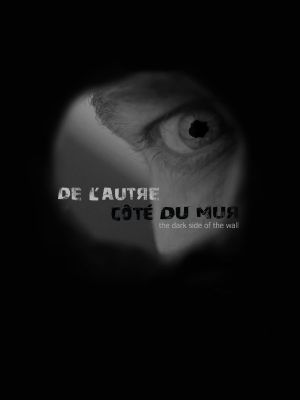 De l'autre côté du mur's poster