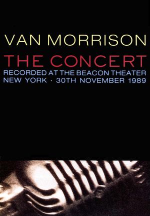 Van Morrison: The Concert's poster