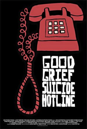 Good Grief Suicide Hotline's poster