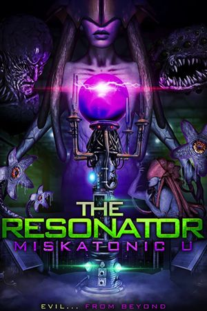 The Resonator: Miskatonic U's poster