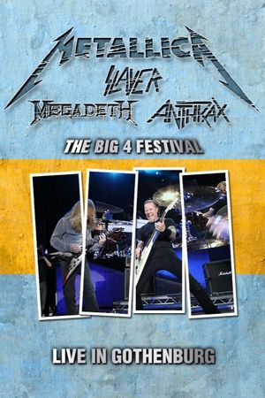 Metallica - The Big 4 Live in Gothenburg, Sweden's poster