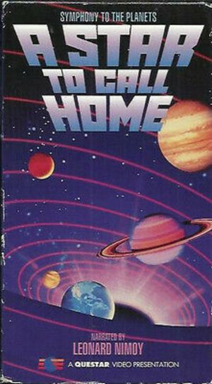 Symphony to the Planets: A Star to Call Home's poster