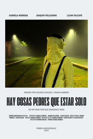 Hay cosas peores que estar solo's poster