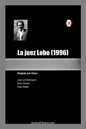 La juez Lobo's poster