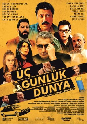 Üç Günlük Dünya's poster