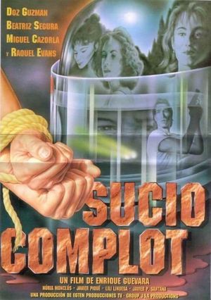 Sucio complot's poster