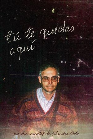 Tú te quedas aquí's poster