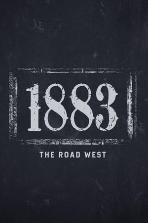 1883: The Road West's poster