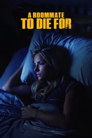 A Roommate To Die For's poster