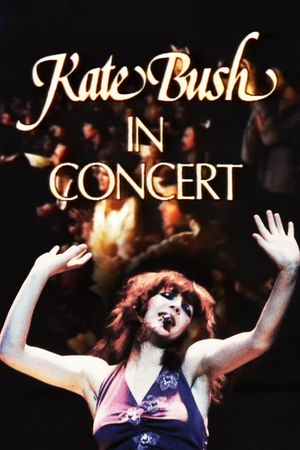 Kate Bush In Concert's poster