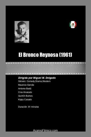 El Bronco Reynosa's poster