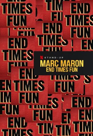 Marc Maron: End Times Fun's poster