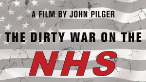 The Dirty War on the National Health Service's poster