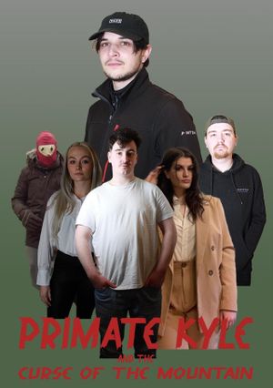 Primate Kyle And The Curse Of The Mountain's poster