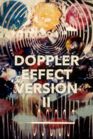 Doppler Effect Version II's poster