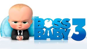 The Boss Baby 3's poster