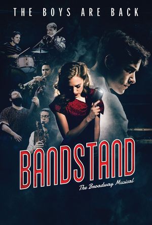 BANDSTAND: The Broadway Musical on Screen's poster