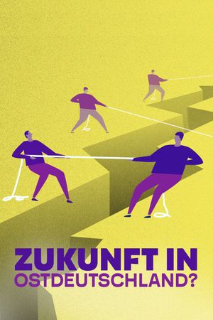 Die große Angst – Zukunft in Ostdeutschland?'s poster