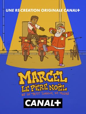 Marcel, Father Christmas (and the little pizza delivery boy)'s poster