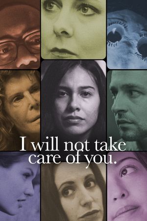 I will not take care of you's poster