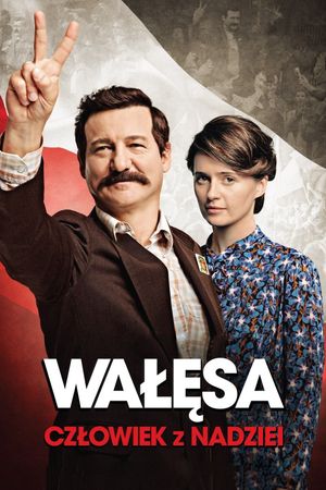 Walesa: Man of Hope's poster