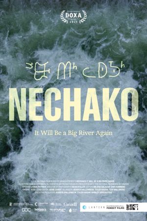 Nechako: It Will Be A Big River Again's poster