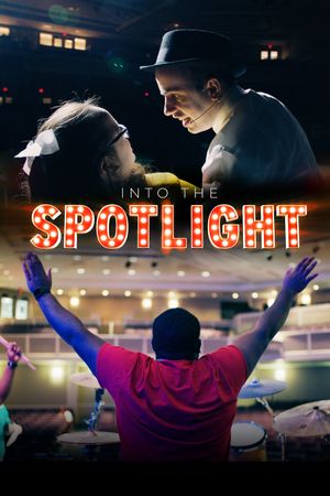 Into the Spotlight's poster