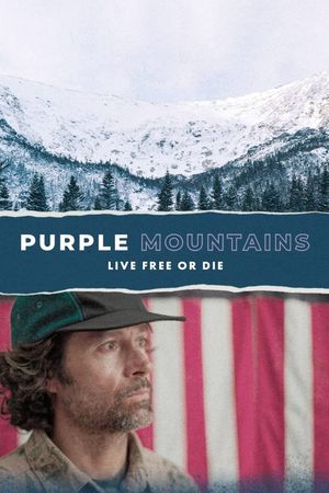 Purple Mountains: Live Free or Die's poster